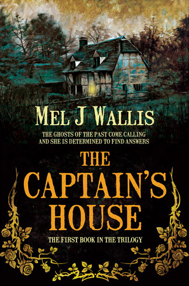 The Captain's House book by Mel J Wallis